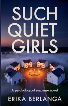 Paperback Such Quiet Girls: A psychological Suspense Novel [Large Print] Book
