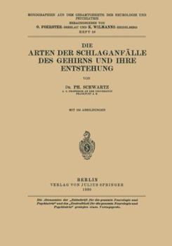 Paperback Die Arten Der Schlaganfälle Des Gehirns Und Ihre Entstehung [German] Book