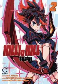 Kill La Kill, Volume 2 - Book #2 of the Kill la Kill