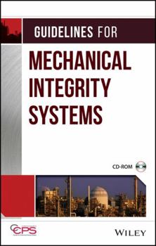 Hardcover Guidelines for Mechanical Integrity Systems [With CD-ROM] Book