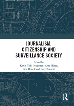 Paperback Journalism, Citizenship and Surveillance Society Book