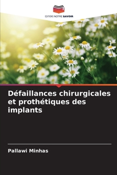 Paperback Défaillances chirurgicales et prothétiques des implants [French] Book