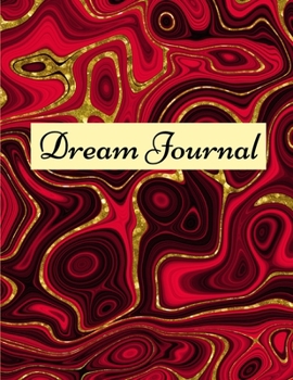 Dream journal: Notebook For Recording, Tracking And Analysing Your Dreams