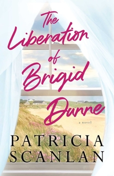 Paperback The Liberation of Brigid Dunne Book