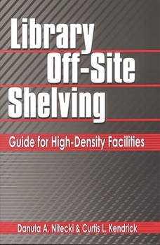 Paperback Library Off-Site Shelving: Guide for High-Density Facilities Book