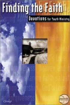 Paperback Finding the Faith Devotions for Youth Ministry Book