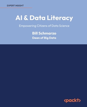 Paperback AI & Data Literacy: Empowering Citizens of Data Science Book