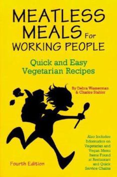 Paperback Meatless Meals for Working People: Quick and Easy Vegetarian Recipes Book