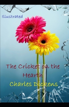 Paperback The Cricket on the Hearth Illustrated Book