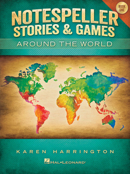 Paperback Notespeller Stories & Games - Book 1: Around the World Book