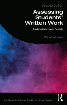 Paperback Assessing Students' Written Work: Marking Essays and Reports Book