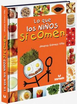 Paperback Lo Que los Ninos Si Comen/ What Kids Really Eat (Spanish Edition) [Spanish] Book