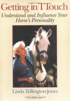 Paperback Getting in Ttouch: Understand and Influence Your Horse's Personality Book