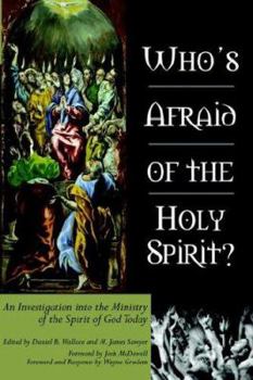 Who's Afraid of the Holy Spirit?