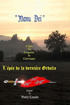 Paperback Manu Deï: "L'épée de la dernière Ordalie" [French] Book