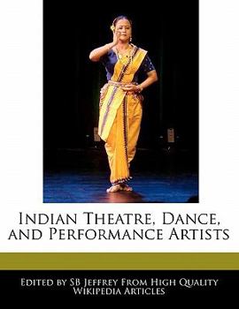 Paperback Indian Theatre, Dance, and Performance Artists Book