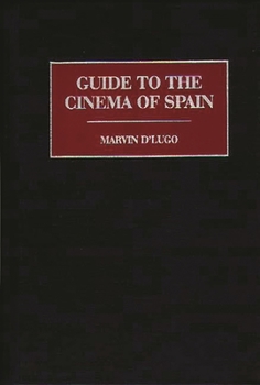 Hardcover Guide to the Cinema of Spain Book