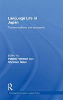 Hardcover Language Life in Japan: Transformations and Prospects Book