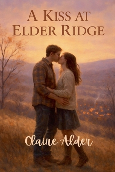 Paperback A Kiss at Elder Ridge Book