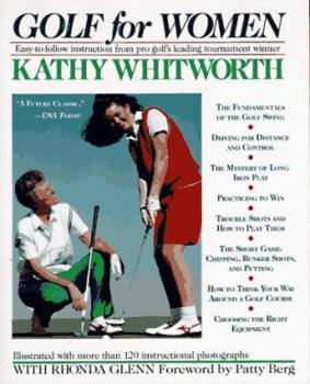 Paperback Golf for Women: Easy-To-Follow Instruction from Pro Golf's Leading Tournament Winner Book