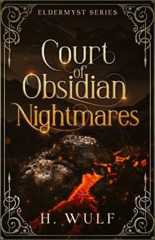 Paperback Court of Obsidian Nightmares (Eldermyst Series) Book