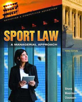 Hardcover Sport Law: A Managerial Approach Book