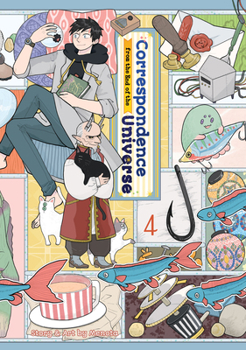 Correspondence from the End of the Universe Vol. 4 - Book #4 of the Correspondence from the End of the Universe (Hate no Shoutsuushin)