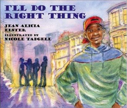 Hardcover I'll Do the Right Thing Book