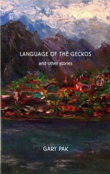 Paperback Language of the Geckos and Other Stories Book