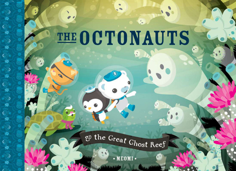 Hardcover The Octonauts & the Great Ghost Reef Book