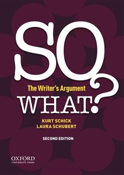 Paperback So What?: The Writer's Argument Book