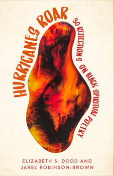 Paperback Hurricanes Roar: 30 Reflections on Black Spiritual Poetry Book