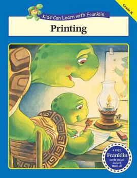 Paperback Printing (Kids Can Learn with Franklin) Book