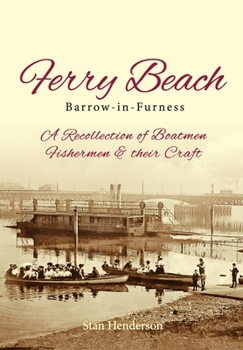 Paperback Ferry Beach: A recollection of boatmen, fishermen and their craft Book