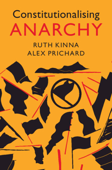 Hardcover Constitutionalising Anarchy Book