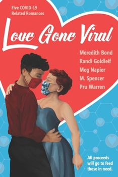 Paperback Love Gone Viral: Five COVID-19 Related Romances Book