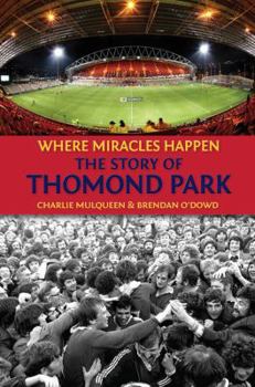 The Story of Thomond Park Where Miracles Happen