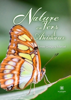 Nature en vers et animaux (French Edition)