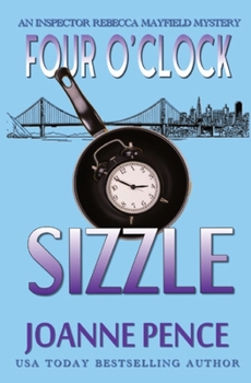 Paperback Four O'Clock Sizzle: An Inspector Rebecca Mayfield Mystery Book