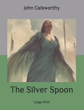 Paperback The Silver Spoon: Large Print Book