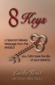 Paperback 8 Keys - A Special Delivery Message From the Angels Book