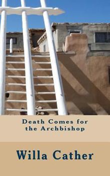 Paperback Death Comes for the Archbishop Book