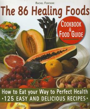 Hardcover The 86 Healing Foods Book