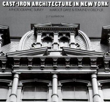 Paperback Cast-Iron Architecture in New York: A Photographic Survey Book