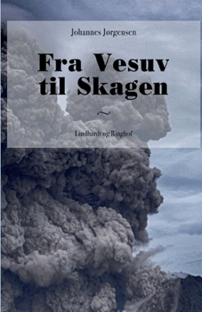 Paperback Fra Vesuv til Skagen [Danish] Book