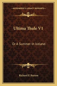 Paperback Ultima Thule V1: Or A Summer In Iceland Book