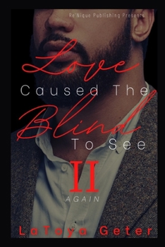 Paperback Love Caused The Blind To See Again Book