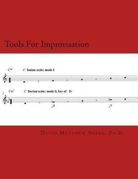 Paperback Tools For Improvisation: A brief manual on the fundamental components of jazz theory Book