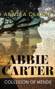 Paperback Abbie Carter: Collision of Minds Book