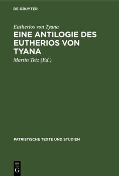 Hardcover Eine Antilogie Des Eutherios Von Tyana [German] Book